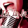 La Banda del Recuerdo - La, La, La - Single